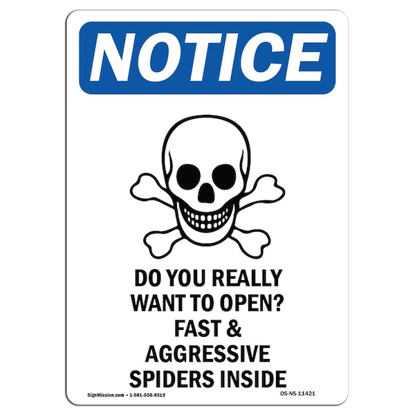 Safety Sign, OSHA Notice, 5" Height, Do You Really Want Sign With Symbol, Portrait, 10PK